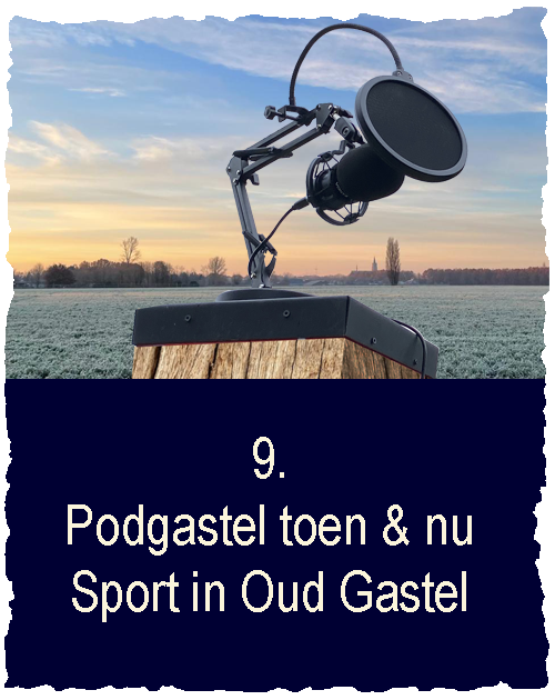 link podcast Podgastel aflevering 9 Sport in Oud Gastel